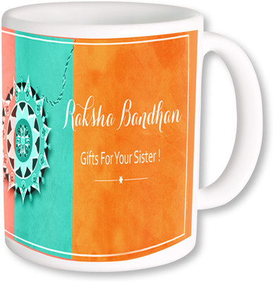 

PhotogiftsIndia Raksha Bandhan Gifts For Sister Ceramic Mug(325 ml), Multicolor