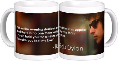 

Exoctic Silver Bob Dylan Quotes Series V04 Ceramic Mug(300 ml), Multicolor