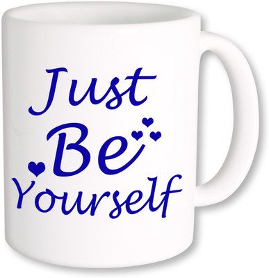 

PhotogiftsIndia Just Be Yourself_02 Ceramic Mug(325 ml), Multicolor