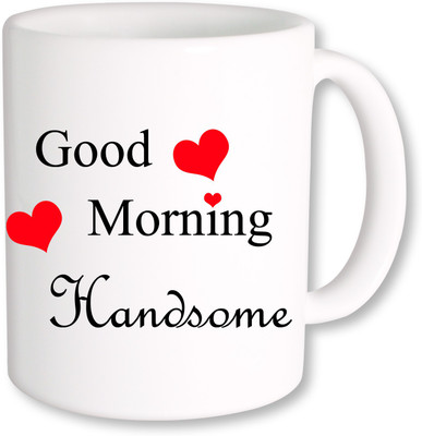 

PhotogiftsIndia Good Morning Handsome 001 Ceramic Mug(325 ml), Multicolor