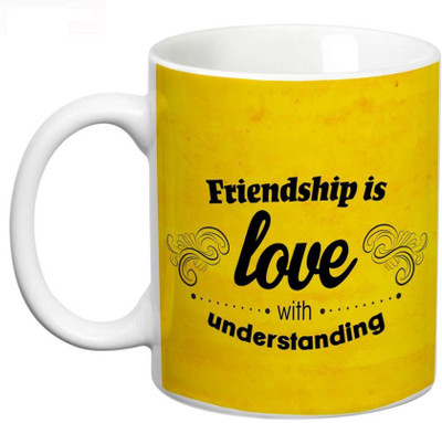 

Prithish Friendship Is Love With Understanding Ceramic Mug(330 ml), Multicolor