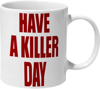 

Mooch Wale Dexter Have A Killer Day Ceramic Mug(325 ml), Multicolor