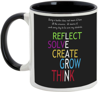 

AllUPrints Teachers Day Gifts - Reflect Solve Create Grow Think Ceramic Mug(325 ml), Black