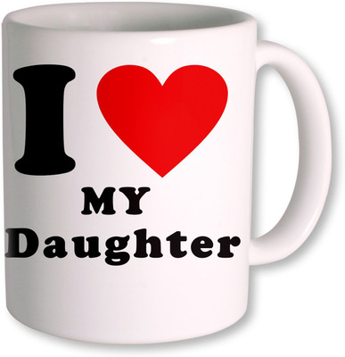 

PhotogiftsIndia I Love Daughter Ceramic Mug(350 ml), White