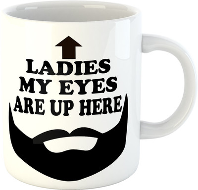 

Deeher Gifts Ladies My Eyes Are Up Here Ceramic Mug(350 ml), Black;white