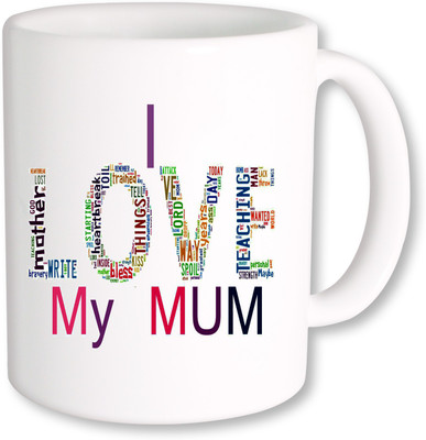 

PhotogiftsIndia i love my mum Ceramic Mug(325 ml), Multicolor