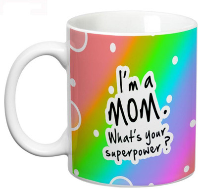 

Prithish I'm A Mom. What's Your Superpower  Rainbow Effect Ceramic Mug(330 ml), Multicolor