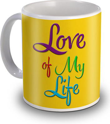 

SKY TRENDS Love Of My Life Gift For Valentine's Ceramic Mug(350 ml), White