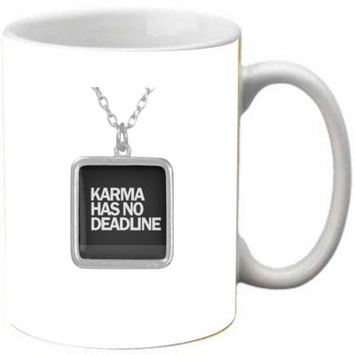 

Maison N Mode Karma Has No Deadline Coffee Ceramic Mug(330 ml), Multicolor