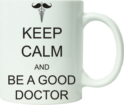 

Maison N Mode Keep Calm Be A Good Doctor Coffee Ceramic Mug(330 ml), Multicolor