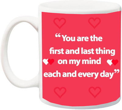 

ME&YOU Valentine's Day/Anniversary/Birthday Gift;You are the First and Last Thing on My Mind Ceramic Mug(325 ml), Pink