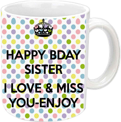 

Raj Laxmi sister love crown zig-zag white Ceramic Mug(350 ml)