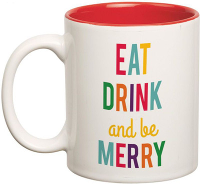 

Prithish Eat Drink And Be Merry Double Color Ceramic Mug(330 ml), Multicolor