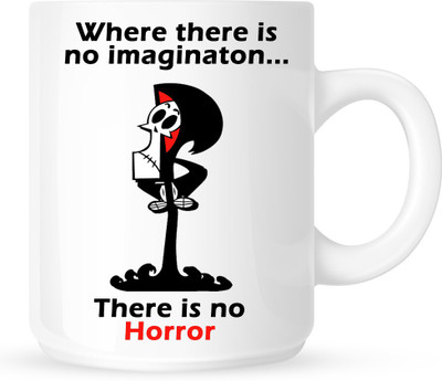 

HuppmeGift Horror Is Imagination White Ceramic Mug(350 ml)