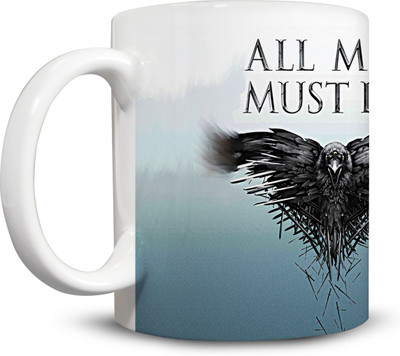 

Ackme Design All men Must die, hollywood Tv Shows Ceramic Mug(325 ml), Multicolor