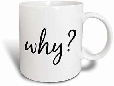 3dRose Why, Black Lettering with a Question Mark on A White Background Ceramic, 15 oz, White Ceramic Mug(60 ml)