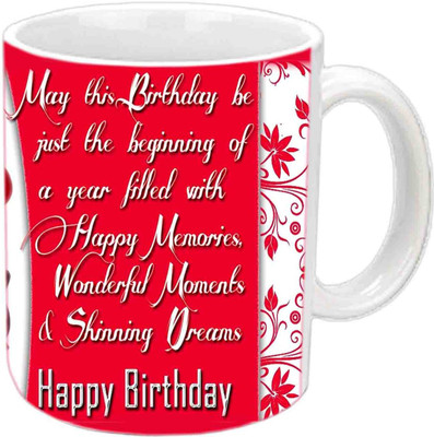 

Raj Laxmi Happy B'day With Good Lines White Ceramic Mug(3.5 ml)