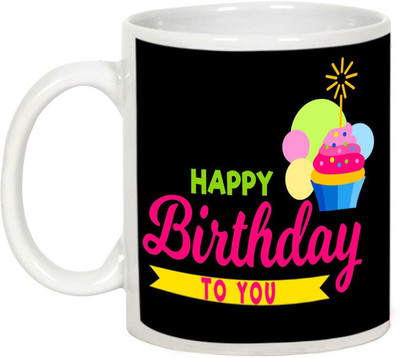 

AllUPrints Happy Birthday To You My Dear Ceramic Mug(325 ml), White