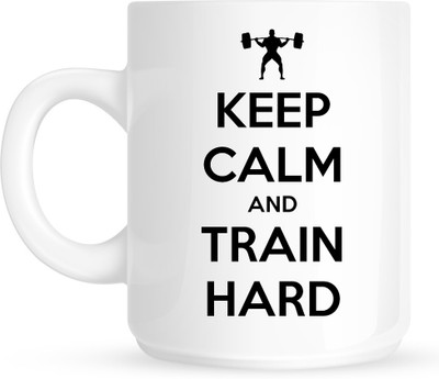

HuppmeGift Keep Calm And Train Hard White Ceramic Mug(350 ml)