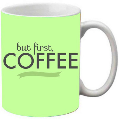 

Maison N Mode But First Coffee Light Green Coffee Ceramic Mug(330 ml), Multicolor
