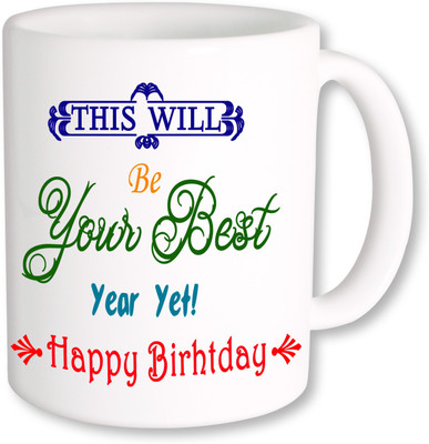 

PhotogiftsIndia Happy Birthday Gifts 28 Ceramic Mug(325 ml), Multicolor
