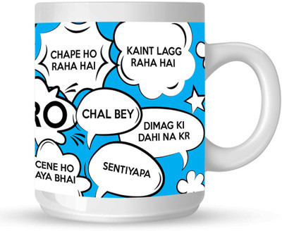 

HuppmeGift Funny Delhi Slang White Ceramic Mug(350 ml)