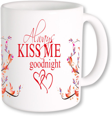 

PhotogiftsIndia Always Kiss Me Goodnight Ceramic Mug(325 ml), Multicolor
