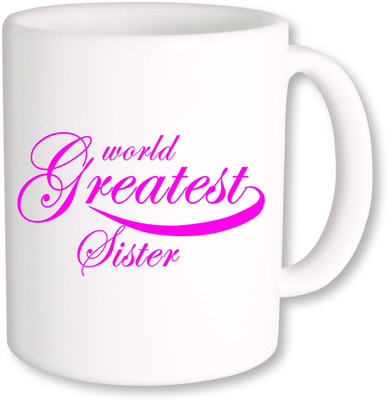 

PhotogiftsIndia Greatest Sister Coffee Ceramic Mug(350 ml), Multicolor