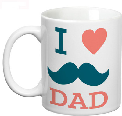 

Prithish I Love Dad ( Mooch ) Ceramic Mug(330 ml), Multicolor