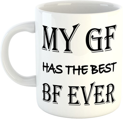 

Deeher Gifts My Gf Has The Best BfEver Ceramic Mug(330 ml), Multicolor