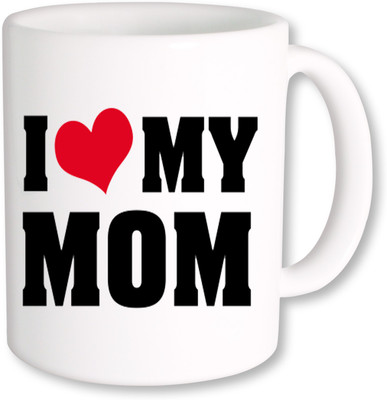 

PhotogiftsIndia I Love My Mom Ceramic Mug(325 ml)