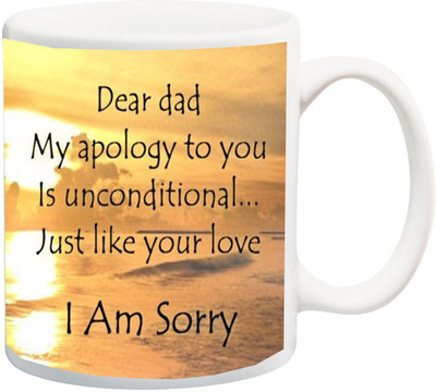 

ME&YOU Gift for Father To Say Sorry;Dear Dad My Apology for You Ceramic Mug(325 ml), Multicolor