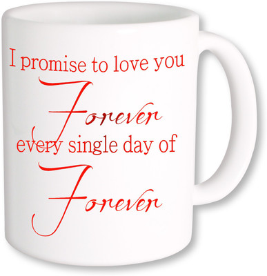 

PhotogiftsIndia Promise Day Forever Ceramic Mug(325 ml), Multicolor