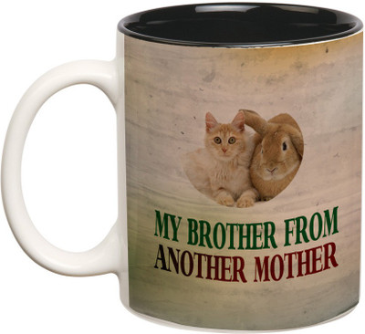 

Prithish My Brother From Another Mother Ceramic Mug(330 ml), Multicolor