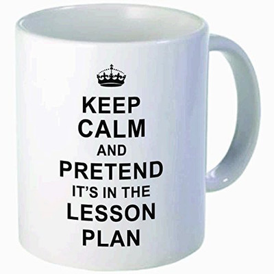 

Rikki Knight Knight Keep Calm Pretend it's on the Lesson Plan Funny Education Quotes Ceramic Coffee, 11 oz, White Ceramic Mug(60 ml), Multicolor