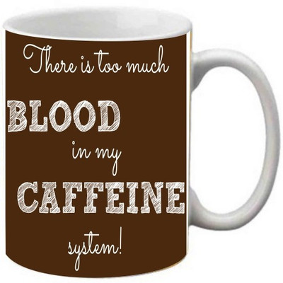 

Maison N Mode Blood In My Caffeine Coffee Ceramic Mug(330 ml), Multicolor