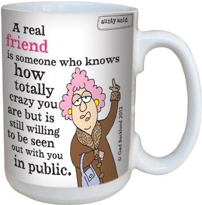 

Tree-Free Greetings Greetings lm43829 Hilarious Aunty Acid Real Friends by The Backland Studio Ceramic, 15-Ounce Ceramic Mug(60 ml), Multicolor