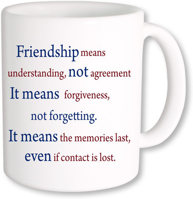 PhotogiftsIndia Friendship Means Understanding Ceramic Mug(325 ml)