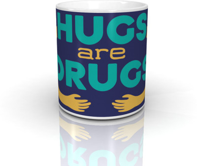 

Bcreative Hugs Are Drugs Ceramic Mug(350 ml)