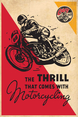 

Tallenge - Vintage Poster - Thrill Of Motorcycling - Unframed Rolled A3 Size Poster Paper Print(16.5 inch X 11.6 inch, Rolled)