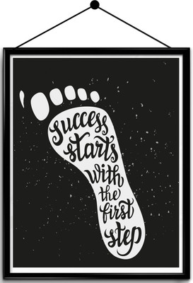 

Motivational quote framed posters Paper Print(16.5 inch X 13.7 inch, Framed)
