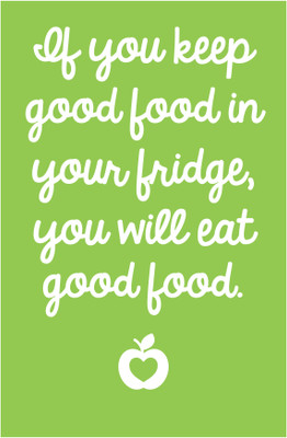 

Posterhouzz Good Food in the Fridge - Motivational Poster Paper Print(18 inch X 12 inch, Rolled)