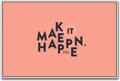 

Make it Happen Inspirational Paper Print(12 inch X 18 inch)
