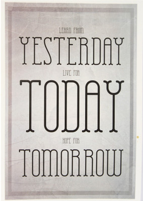 23% OFF on Learn from Yesterday Paper Print(18 inch X 12 inch, Rolled)