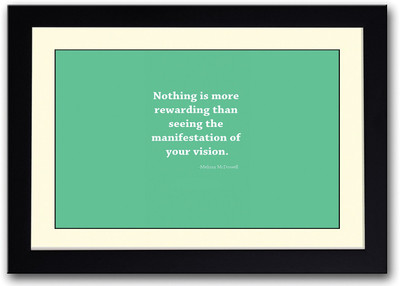 

Melissa Mcdowell Inspirational Quote Fine Art Print(14 inch X 20 inch, Framed)