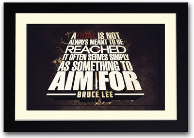 

Bruce Lee Goal Quote Fine Art Print(14 inch X 20 inch, Framed)