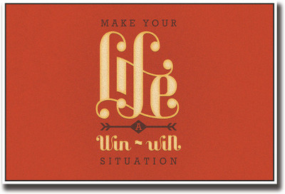 

Make your life a win win situation Fine Art Print(12 inch X 18 inch, Rolled)