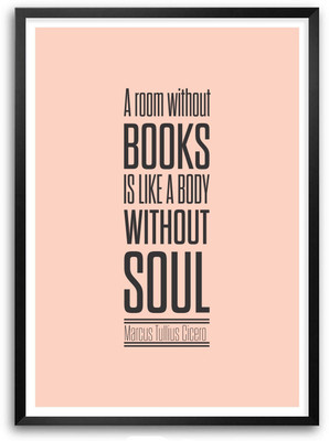 

A Room Without Books Inspirational Marcus Tullius Quote Wall Decor Framed Poster Paper Print(16.5 inch X 11.7 inch)