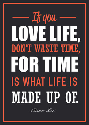 

Love life - bruce lee Paper Print(18 inch X 12 inch, Rolled)