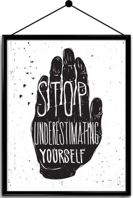 

Motivational quote framed posters Paper Print(16.5 inch X 13.7 inch, Framed)